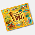 Palm Springs Tiki - Polynesia in the desert hardcover book